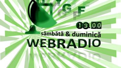 Ascultaţi Webradio duminică, de la 13.00