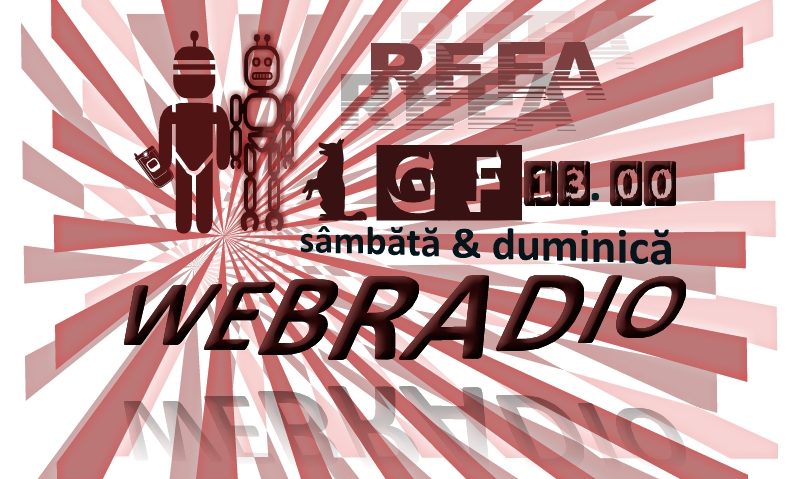 Urmăreşte de la 13.00 emisiunea Webradio! Urmăreşte de la 13.00 emisiunea Webradio!
