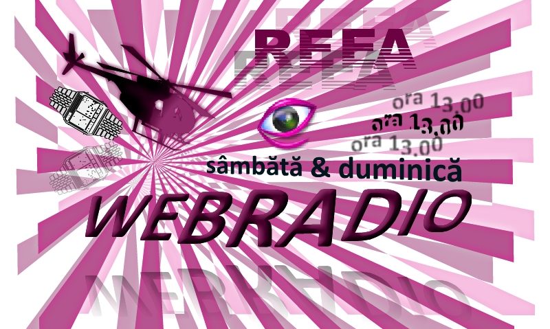 Ascultă WeBRaDio. Duminică de la 13.00 Ascultă WeBRaDio. Duminică de la 13.00