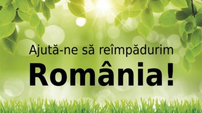 Plantăm fapte bune în România! Înscrie-te şi tu la cea mai amplă acţiune de împădurire