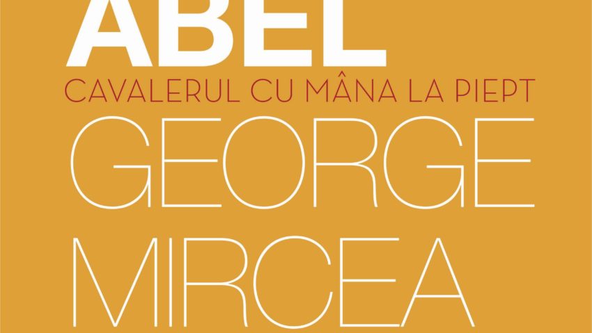 ABEL-Cavalerul cu mâna la piept, expoziție George Mircea la Galeriile UAP Tg.Mureș!