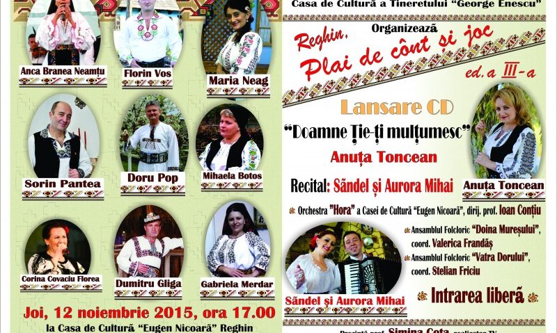 Reghinul va fi mâine ”Plai de cânt și joc” Reghinul va fi mâine ”Plai de cânt și joc”