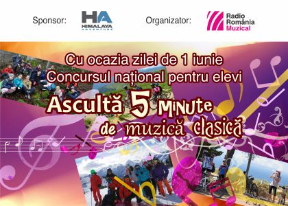 Concursul național pentru elevi “Ascultă 5 minute de muzică clasică”