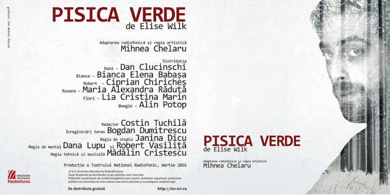 Pisica verde de Elise Wilk, în premieră la Teatrul Naţional Radiofonic