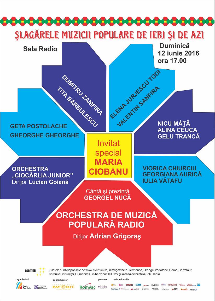Şlagărele muzicii populare de ieri şi de azi la Sala Radio Şlagărele muzicii populare de ieri şi de azi la Sala Radio