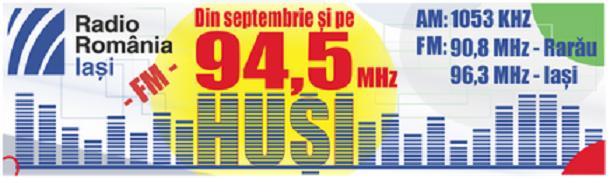 Radio Iaşi poate fi recepţionat şi pe frecvenţa 94,5 fm – Huşi