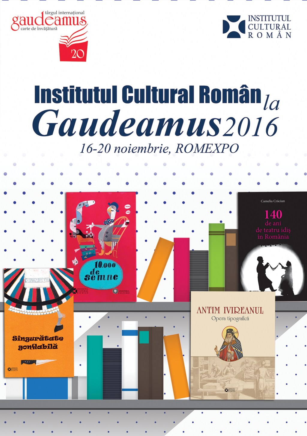 Evenimente organizate de Institutul Cultural Roman la Gaudeamus 2016