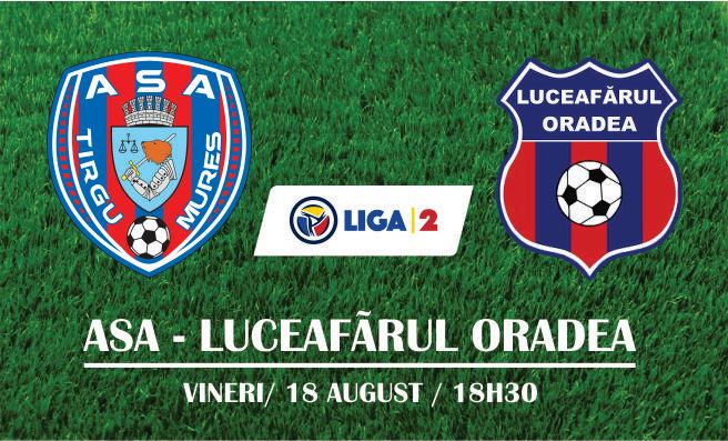 ASA – Luceafărul Oradea, în Liga a II-a de fotbal