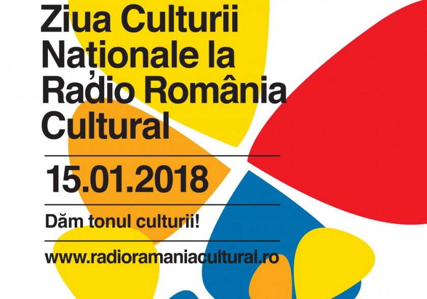 Radio România transmite evenimentele organizate pentru marcarea Zilei Culturii Naţionale