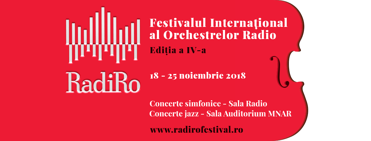 Festivalul Internațional al Orchestrelor Radio ”RadiRo” – 2018 | Doar 24 de ore până se pun în vânzare abonamentele festivalului!