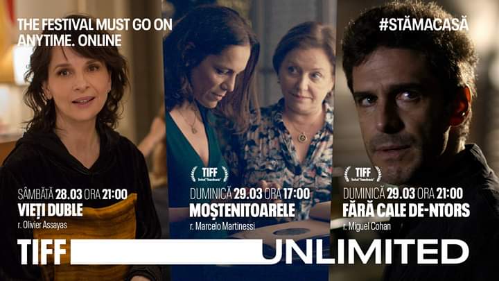 #StămAcasă : filme difuzate gratuit pe TIFF Unlimited