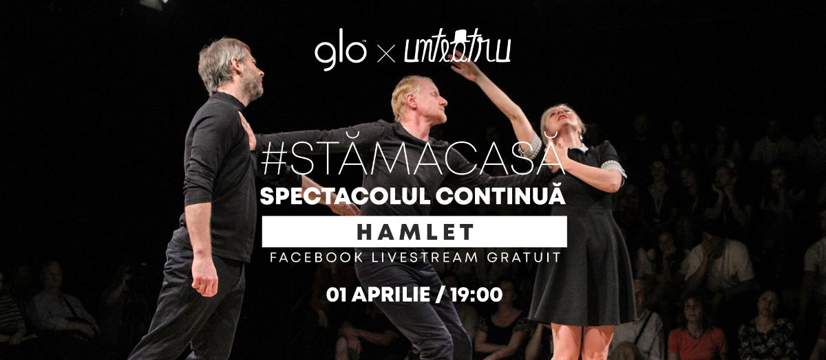 HAMLET LIVE pentru românii din întreaga lume