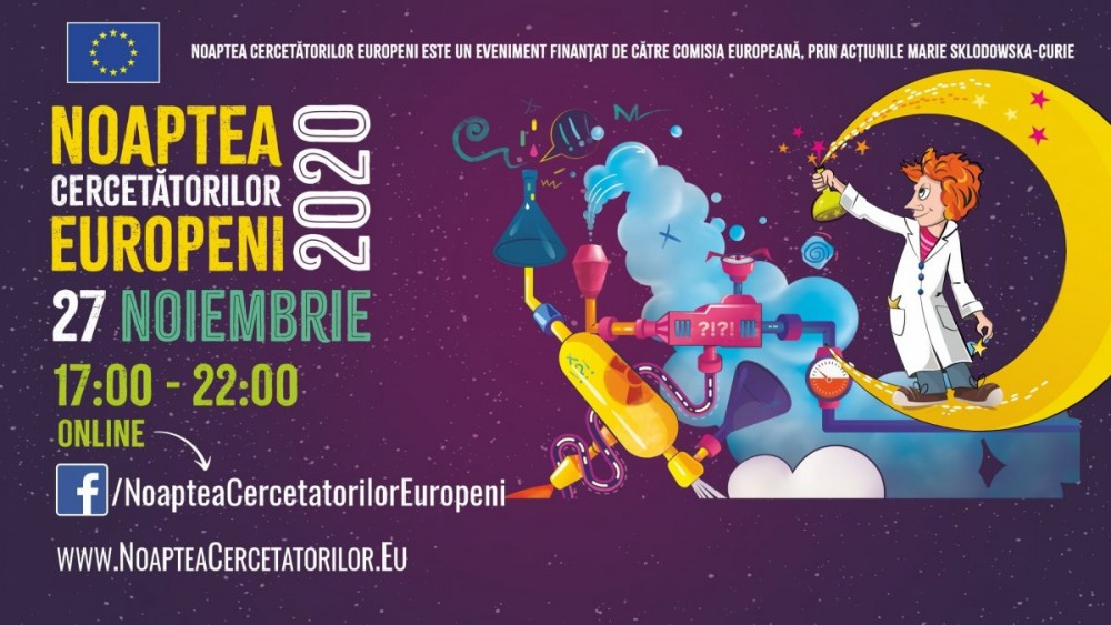 Noaptea Cercetătorilor Europeni 2020 va fi vineri, online