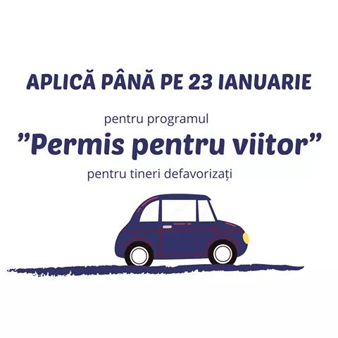 Peste 100 de tineri s-au înscris la proiectul „Permis pentru viitor”