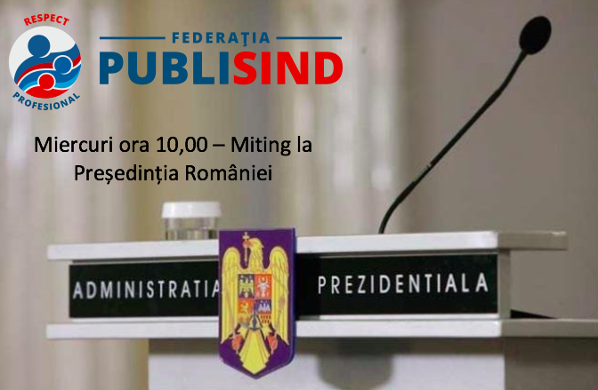 Miting al Publisind la Administraţia Prezidenţială