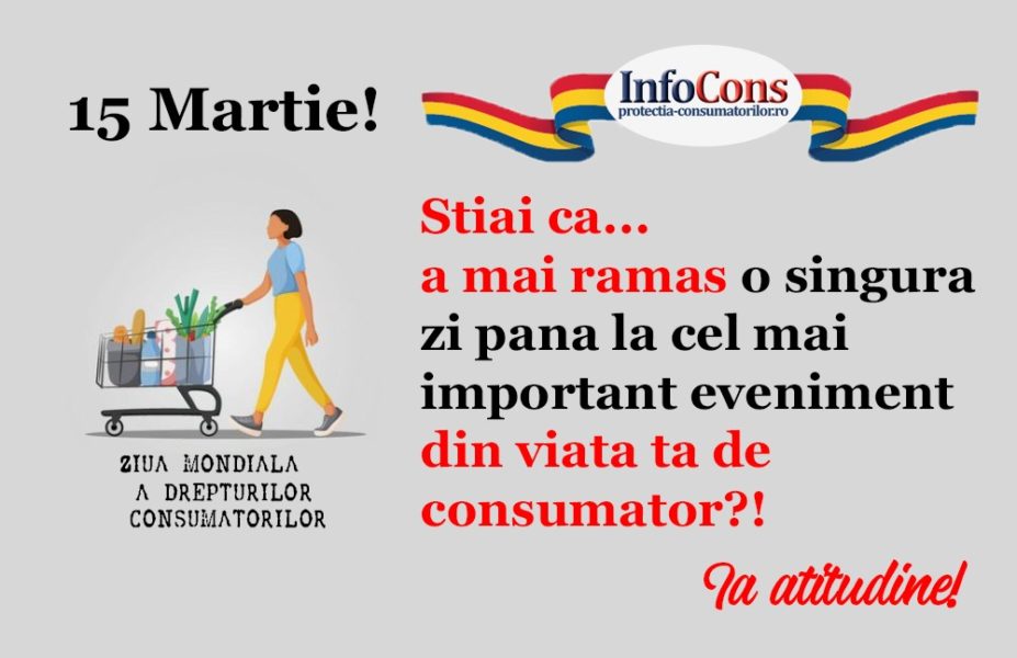 15 martie – Ziua mondială a drepturilor consumatorilor