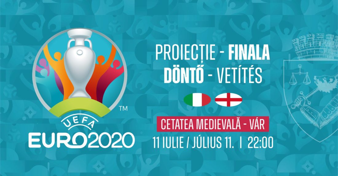 Târgumureșenii vor putea urmări Finala Euro 2021 în Cetatea medievală