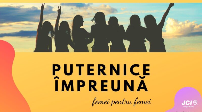 JCI Târgu-Mureș oferă sprijin femeilor din medii dezavantajate