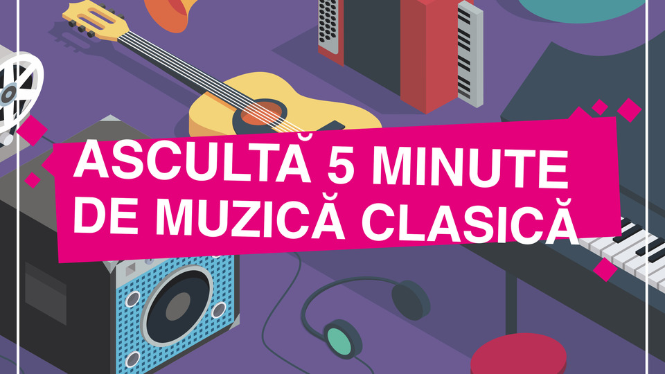 „Ascultă 5 minute de muzică clasică” – pentru pace și solidaritate, între 1 și 31 martie