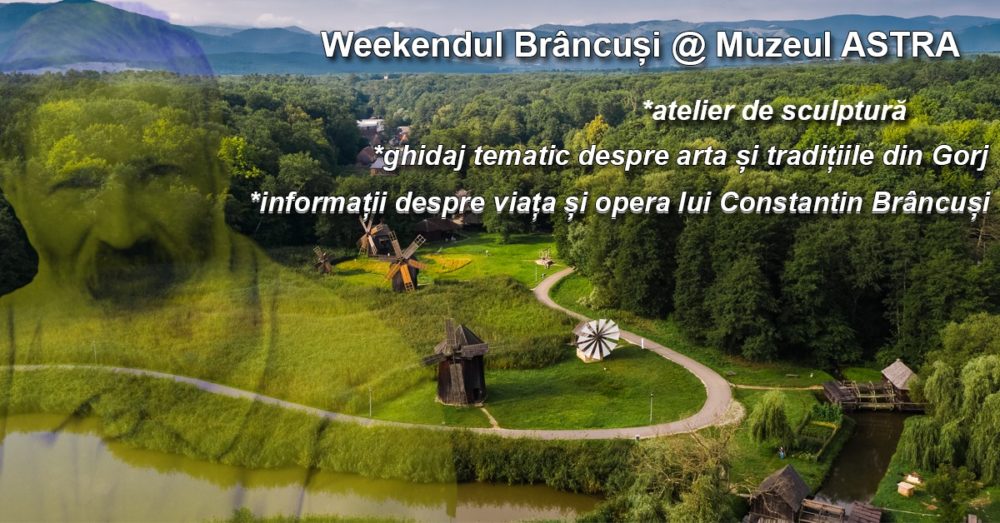 Peste 1.500 de vizitatori în weekendul dedicat lui Brâncuşi la Muzeul ASTRA din Sibiu
