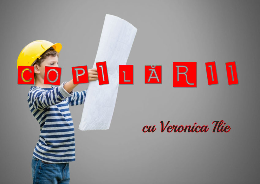 Copilării, cu Veronica Ilie – Ziua națională a meseriilor