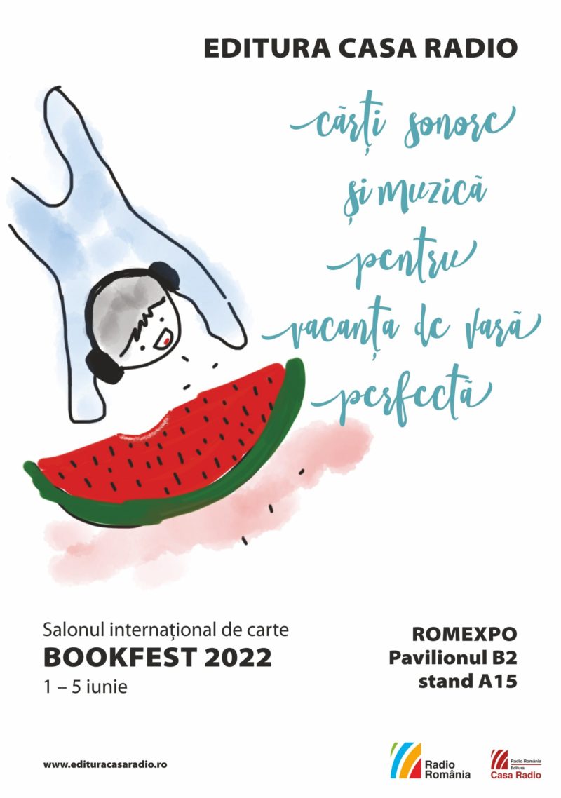 Editura Casa Radio la Bookfest 2022: cărţi sonore şi muzică pentru vacanţa de vară