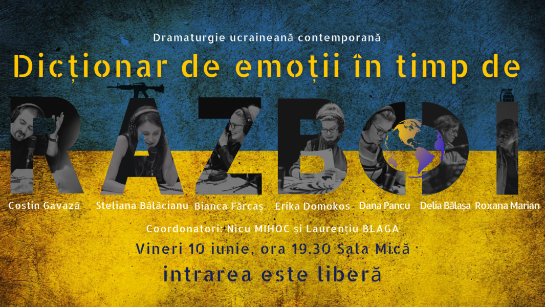„Dicţionar de emoţii în timp de război“: dramaturgie ucraineană contemporană la Teatrul Naţional Târgu Mureş