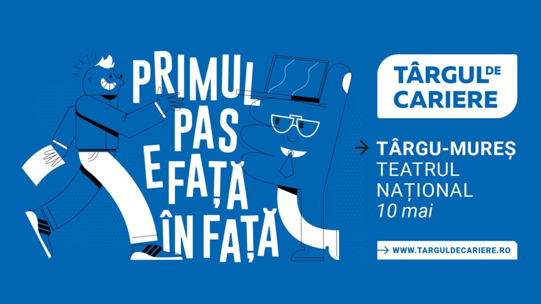 Peste 30 de companii vin cu locuri de muncă la Târgul de Cariere de la Târgu Mureș