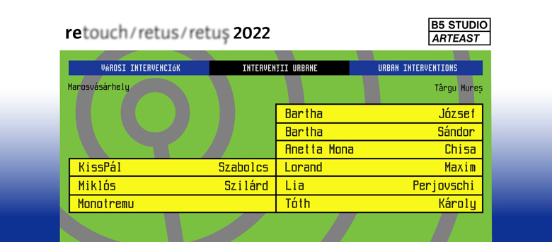 B5 Studio prezintă proiectul RETUȘ/ ReTouch 2022