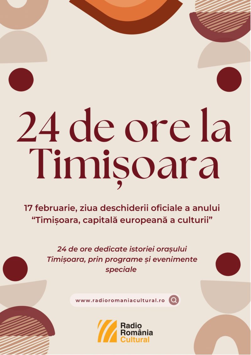 Premieră. „24 de ore la Timișoara”, un program special dedicat de Radio România Cultural Capitalei Europene a Culturii