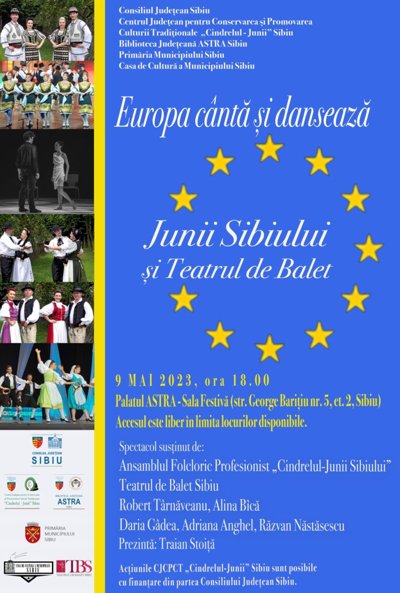 Sibienii sunt aşteptaţi să marcheze Ziua Europei pe ritmuri tradiţionale și de dans clasic ori balet