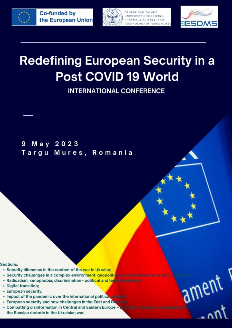 Cercetători români și străini dezbat redefinirea securității europene la Conferința internațională a UMFST Tg.Mureș Cercetători români și străini dezbat redefinirea securității europene la Conferința internațională a UMFST Tg.Mureș