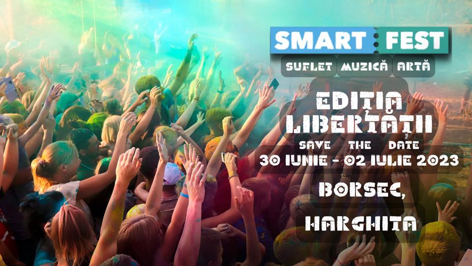 Harghita: Cea de-a treia ediţie SMArt Fest, la Borsec, sub semnul libertăţii