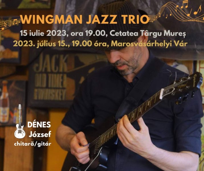 Iubitorii jazzului, așteptați sâmbătă în Cetatea Tg.Mureșului la un concert Wingman Jazz Trio