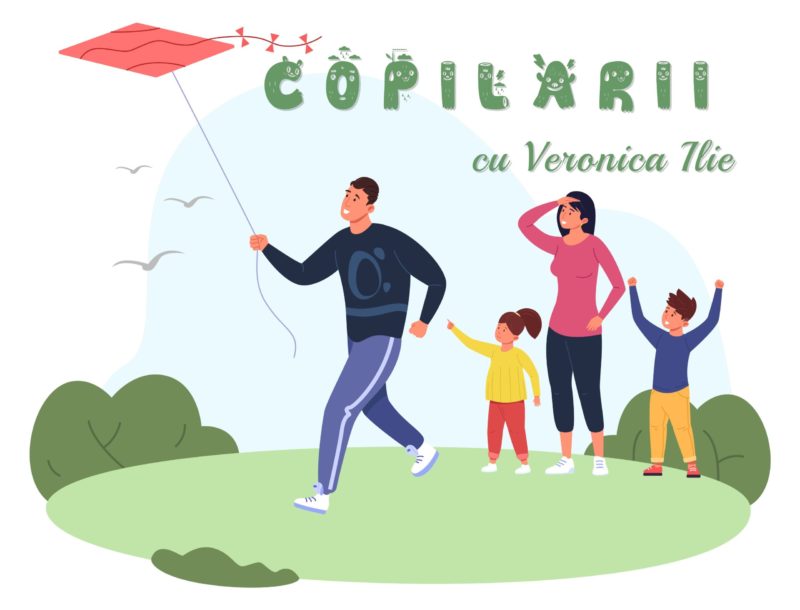 Copilării, cu Veronica Ilie – Părinții la mintea copiilor Copilării, cu Veronica Ilie – Părinții la mintea copiilor