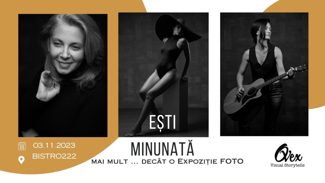 Expoziţia foto „Eşti Minunată!” la Târgu Mureş Expoziţia foto „Eşti Minunată!” la Târgu Mureş
