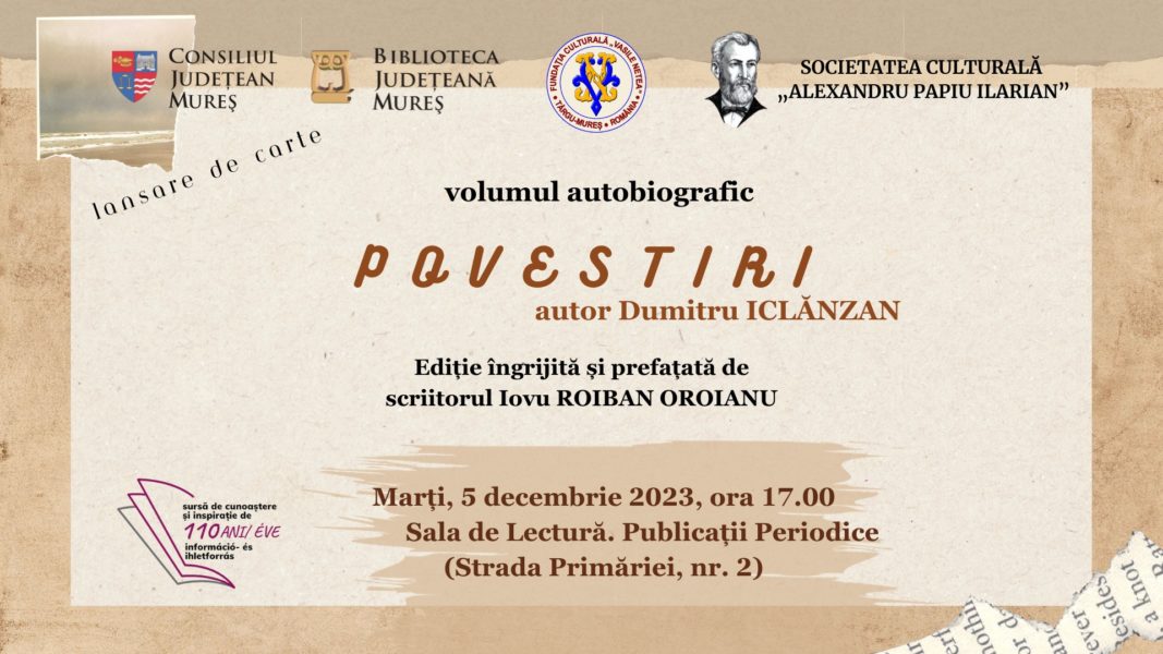 Marți se lansează la Tg.Mureș volumul „Povestiri” de Dumitru Iclănzan