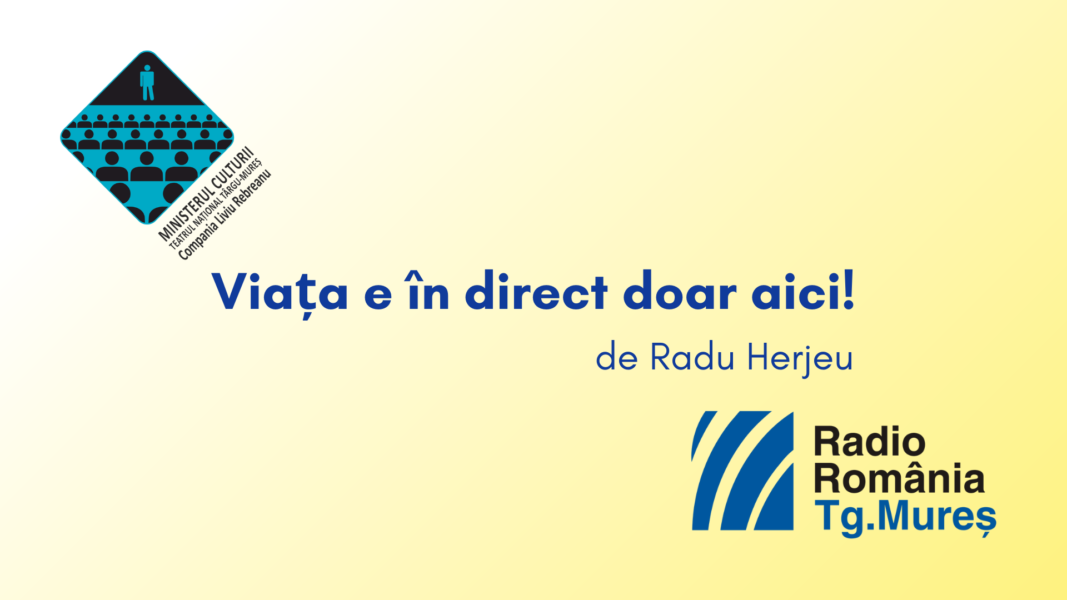 Teatrul Naţional Târgu Mureş și Radio Târgu Mureş prezintă un spectacol-lectură special de Ziua Culturii Naţionale
