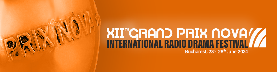 Radio România anunţă deschiderea înscrierilor pentru cea de-a XII-a ediție a Festivalului Internațional de Teatru Radiofonic Grand Prix Nova