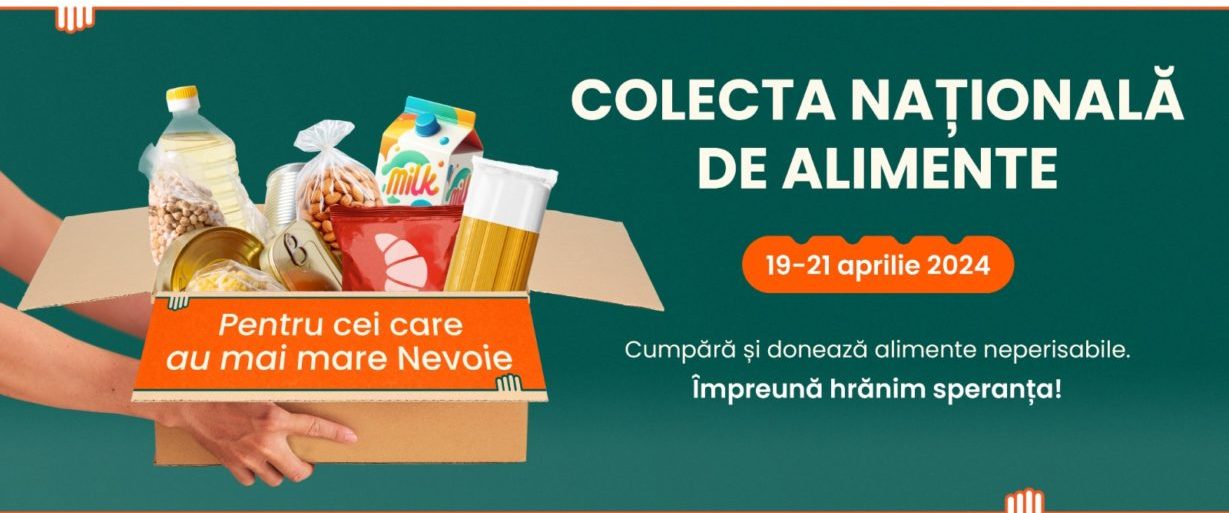 Astăzi a început cea de-a 10-a ediţie a Colectei Naţionale de Alimente