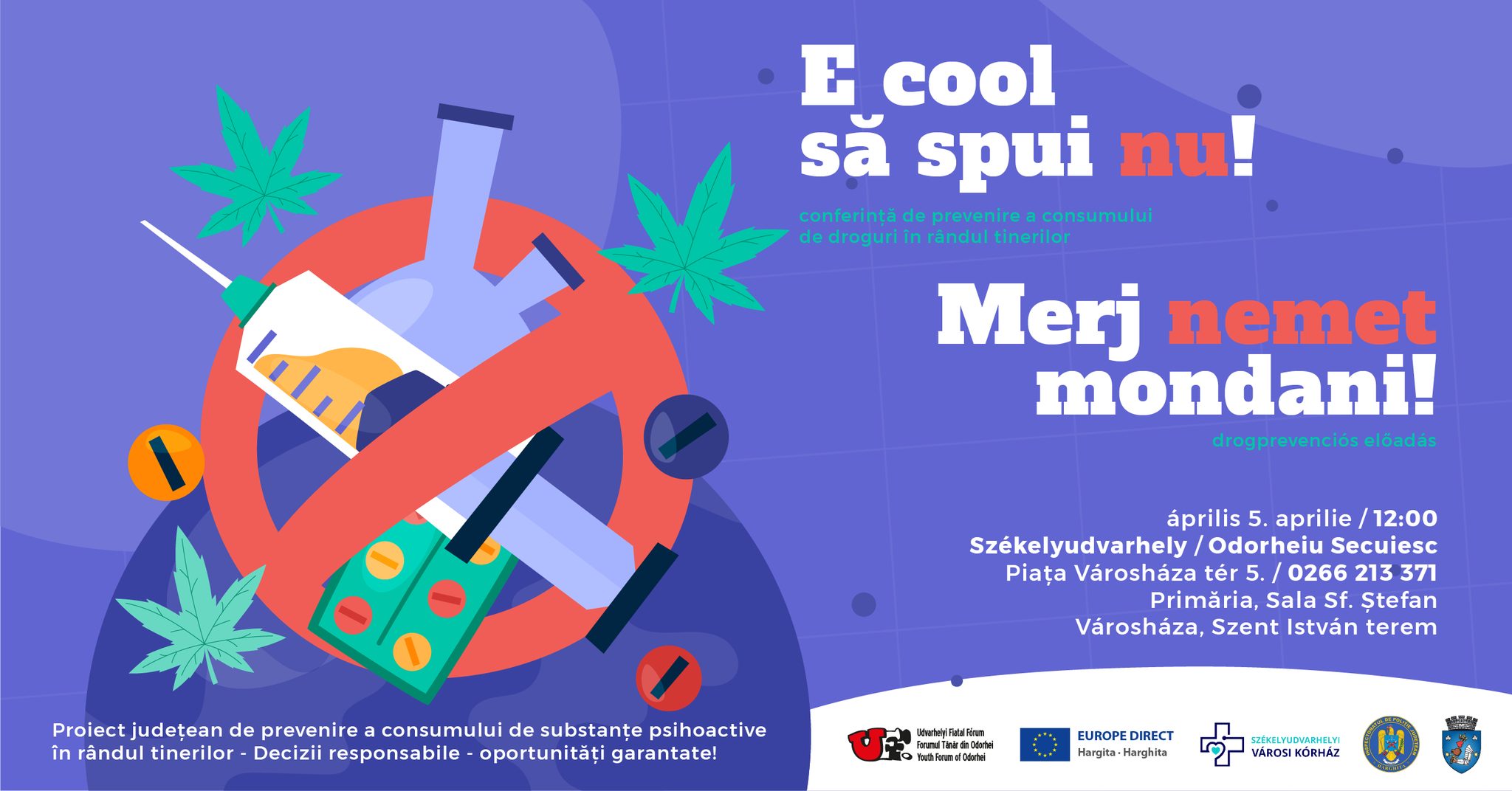 Conferinţa ‘E cool să spui NU!’, la Odorheiu Secuiesc