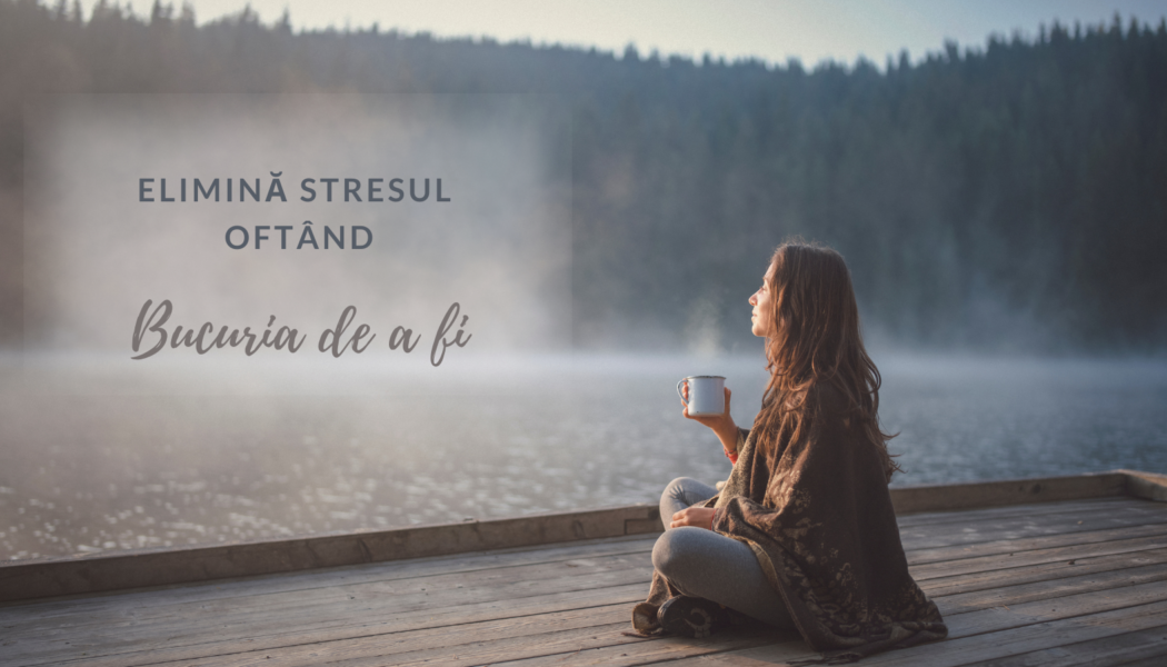 Bucuria de a fi | Oftatul fiziologic
