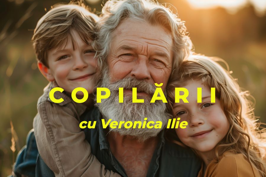 Copilării, cu Veronica Ilie – Ziua internațională a persoanelor vârstnice