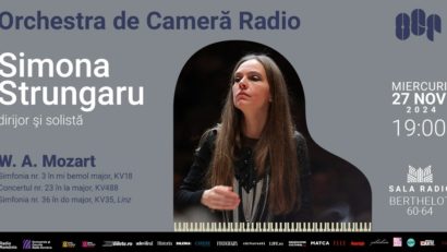 100% Mozart cu Simona Strungaru, solistă și dirijoare alături de Orchestra de Cameră Radio