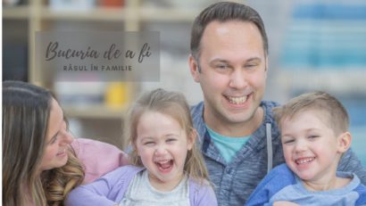 Bucuria de a fi | Râsul în familie