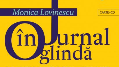 Apariţia audiobookului Monica Lovinescu – Jurnal în oglindă