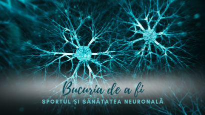 Bucuria de a fi | Sportul și sănătatea neuronală