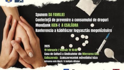 „Spunem DA FAMILIEI” și nu drogurilor, în județul Harghita