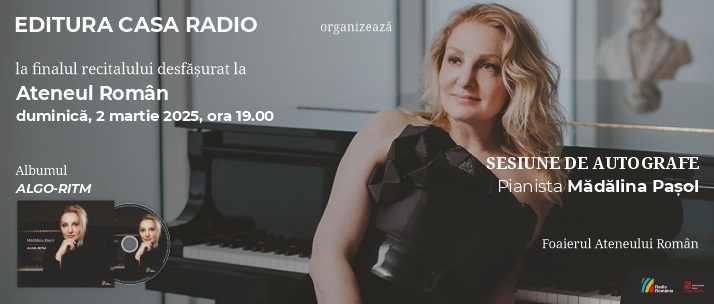 Mădălina Pașol – Recital și sesiune de autografe la Ateneul Român Mădălina Pașol – Recital și sesiune de autografe la Ateneul Român