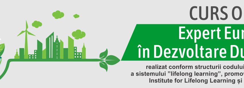 Cursuri postuniversitare de dezvoltare durabilă Cursuri postuniversitare de dezvoltare durabilă
